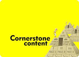 کرنر استون (Cornerstone) یا محتوای بنیادی چیست؟